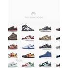 Sandy Bodecker, Jesse Leyva: Nike SB: The Dunk Book